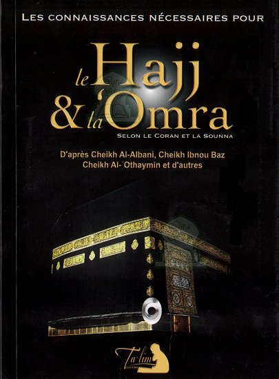 différence entre Oumra Hajj et Omra